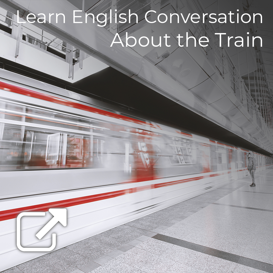 learn-english-conversation-unit-9-about-the-train-udgvirtual